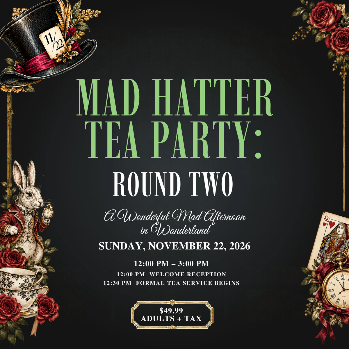 Event Ticket - Mad Hatter Tea Party ROUND 2