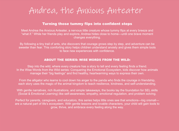 Andrea, the Anxious Anteater
